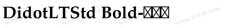 DidotLTStd Bold字体转换